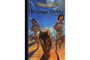 Roman Myths (Classic Starts)