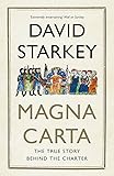 Magna Carta: The True Story Behind the Charter