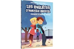 Les enquêtes d'anatole bristol - marabout et bouts de mystère ne (04)