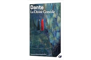 La Divine Comédie: L'Enfer - Le Purgatoire - Le Paradis