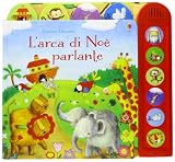 L'arca di Noè parlante. Ediz. illustrata