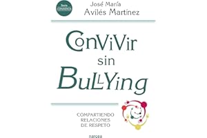 Convivir sin bullying: Compartiendo relaciones de respeto (Educación Hoy, Band 218)