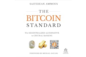 The Bitcoin Standard: The Decentralized Alternative to Central Banking
