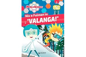 Meteoheroes. Nix e Fulmen in "Valanga"