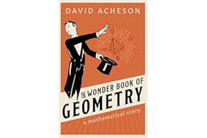 The Wonder Book of Geometry: A Mathematical Story