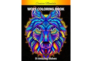 Wolf Coloring Book For Adults: 51 Amazing Wolves to Color. Wolves Design with Mandala Patterns. Animal Coloring Books for Adults for Stress Relief & Relaxation