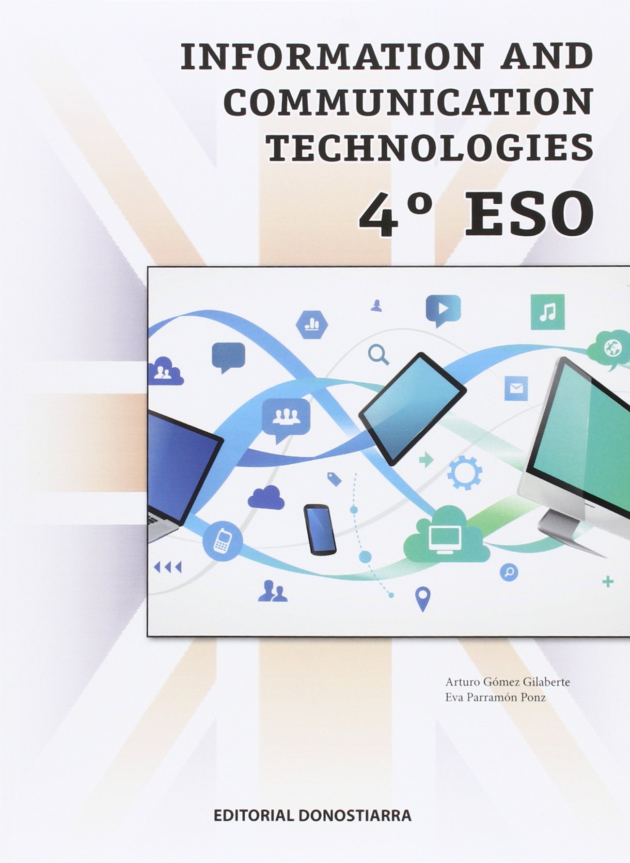 Information and communication technologies 4º ESO