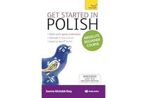 Get Started in Polish Absolute Beginner Course: (Book and audio support) (Teach Yourself)