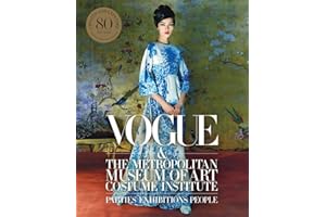 Vogue and the Metropolitan Museum of Art Costume Institute: Updated Edition