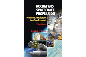 Rocket and Spacecraft Propulsion: Principles, Practice and New Developments (Springer Praxis Books)