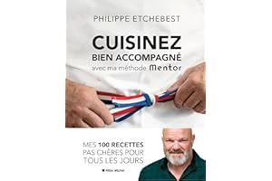Cuisinez bien accompagné avec ma méthode Mentor (édition 2021)