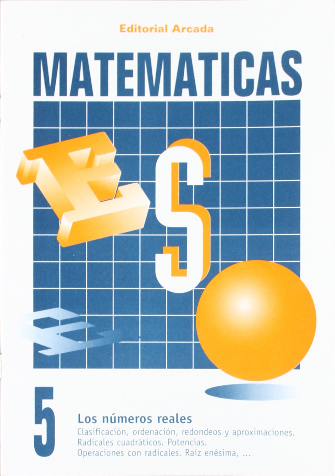 Matemáticas. Los Números Reales 5º ESO