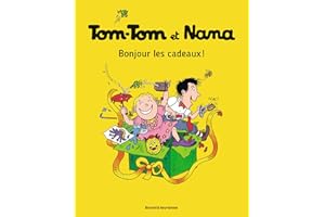 Tom-Tom et Nana, Tome 13: Bonjour les cadeaux !