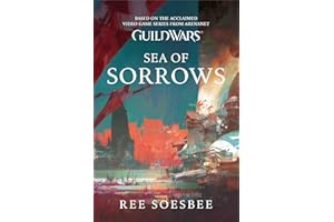 Guild Wars: Sea of Sorrows (Volume 3)
