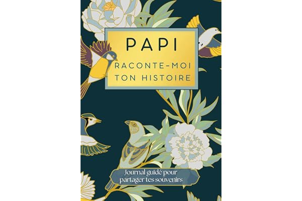 Papi raconte-moi ton histoire: livre histoire de papi pour raconter ses souvenirs et sa vie