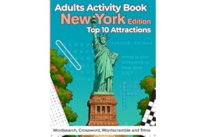 Adult Activity Book: Exploring the Big Apple. Game puzzles and Trivia with Facts and Curiosities of New York City (Famous Cities)