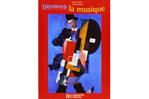 HACHETTE FLE Découvrir la musique (1 livre + 1 CD audio)