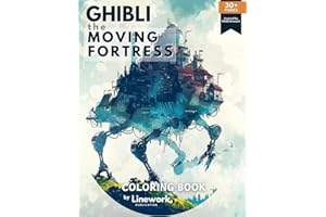 Relaxing Ghibli Fortress Coloring Book: Unwind with Over 30 Tranquil Moving Architecture Coloring Pages Inspired by Ghibli Style for a Calming ... Ghibli Inspired Coloring Book Collection)