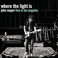 Where the Light Is: John Mayer Live in Los Angeles