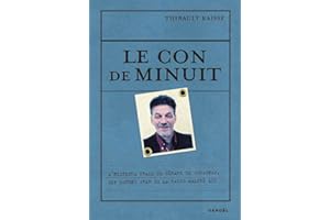 Le Con de minuit: L'histoire vraie de Gérard de Suresnes, SDF devenu star de la radio malgré lui