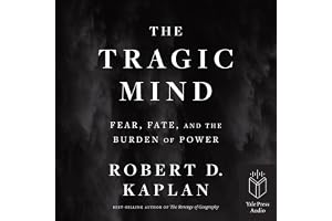 The Tragic Mind: Fear, Fate, and the Burden of Power