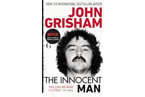 The Innocent Man: A gripping crime thriller from the Sunday Times bestselling author of mystery and suspense