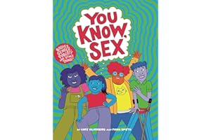 GARDNERS You Know, Sex: Bodies, Gender, Puberty, and Other Things