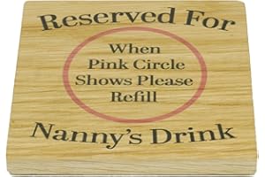 SHG AT HOME Reserved For Nannys Drink Solid Oak Drink Coaster from Grandchildren. Birthday item. Wood Mat for Drinks. Token for Nan to be.
