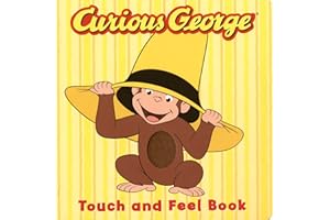 Curious George Touch & Feel Board Book: Touch and Feel Book