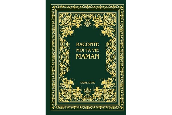 Raconte moi ta vie Maman: Ta vie, ton histoire et tes souvenirs - Livre souvenir à remplir pour laisser un héritage à sa famille - Livre d'or - Cadeau Original à Offrir
