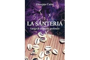 La Santeria. Luogo di un sapere profondo
