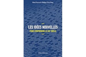 Les idées nouvelles pour comprendre le XXIème siécle