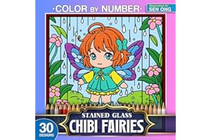 Chibi Fairies Stained Glass Color by Number: A Magical and Cute Fairyland to Brighten Your Day (Stained Glass Color By Number Collection)