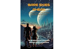 Bare Skies Ahead: An Anthology of the Best Naturist Fantasy and Science Fiction Short Stories (Naturist Fiction for MSF)