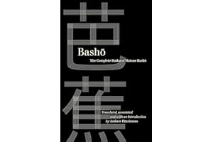 Basho: The Complete Haiku of Matsuo Basho
