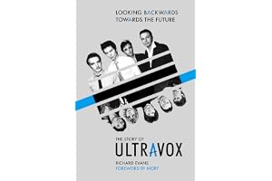 Ultravox: Looking Backwards Towards the Future