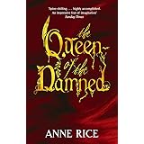 The Queen Of The Damned: Volume 3 in series (Vampire Chronicles)