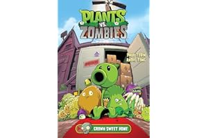 Plants vs. Zombies Volume 4: Grown Sweet Home