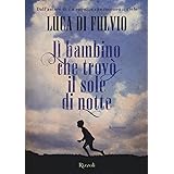Il bambino che trovò il sole di notte