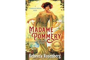 Madame Pommery: Creator of Brut Champagne (Champagne Widows Novels)