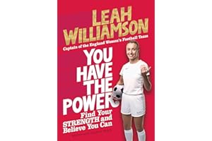 You Have the Power: Find Your Strength and Believe You Can by the 2025 Euros Winning Captain of the Lionesses