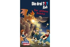 Die drei ??? Kids: Der goldene Drache: Sagenhafte Detektivgeschichte für echte Spürnasen ab 8 Jahren