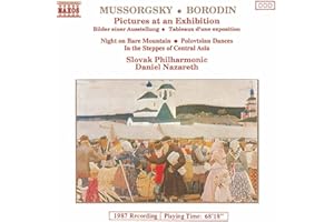 Moussorgski : Pictures at an exhibition, Night on the bare mountain / Borodin : In the steppes of central asia, Polovtsian dances