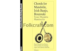 Chords for Mandolin, Irish Bango, Bouzouki: Tenor Mandola and Mandocello