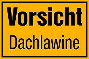 WICHELHAUS Vorsicht Dachlawine 20x30cm (2) 2er Sparpack