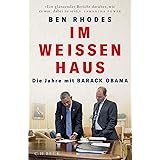 Im Weißen Haus: Die Jahre mit Barack Obama