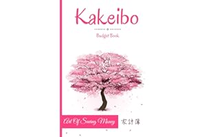 Kakeibo - Art Of Saving Money - Budget book: New Version - Personal expense journal tracker - monthly goals - log book accounting - 6"x9"