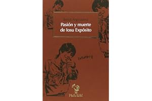 Pasión Y Muerte De Iosu Expósito (NARRATIVAS)