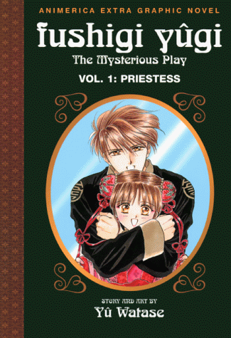 Fushigi Yugi, Volume 1: Priestess (Fushigi Yugi: The Mysterious Play)