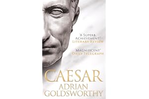 Caesar: The Life of a Colossus